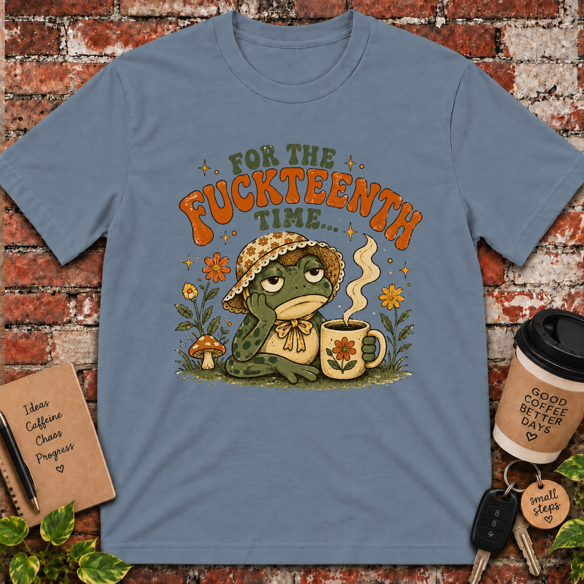 For the Fuckteenth Time T-Shirt