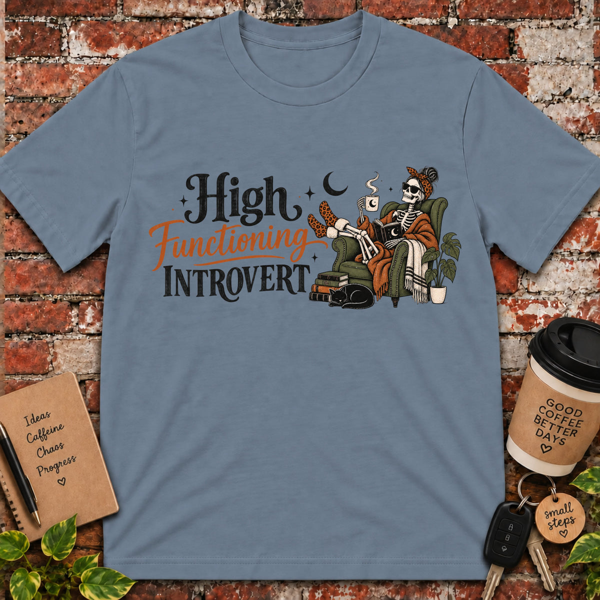 High Functioning Introvert T-Shirt