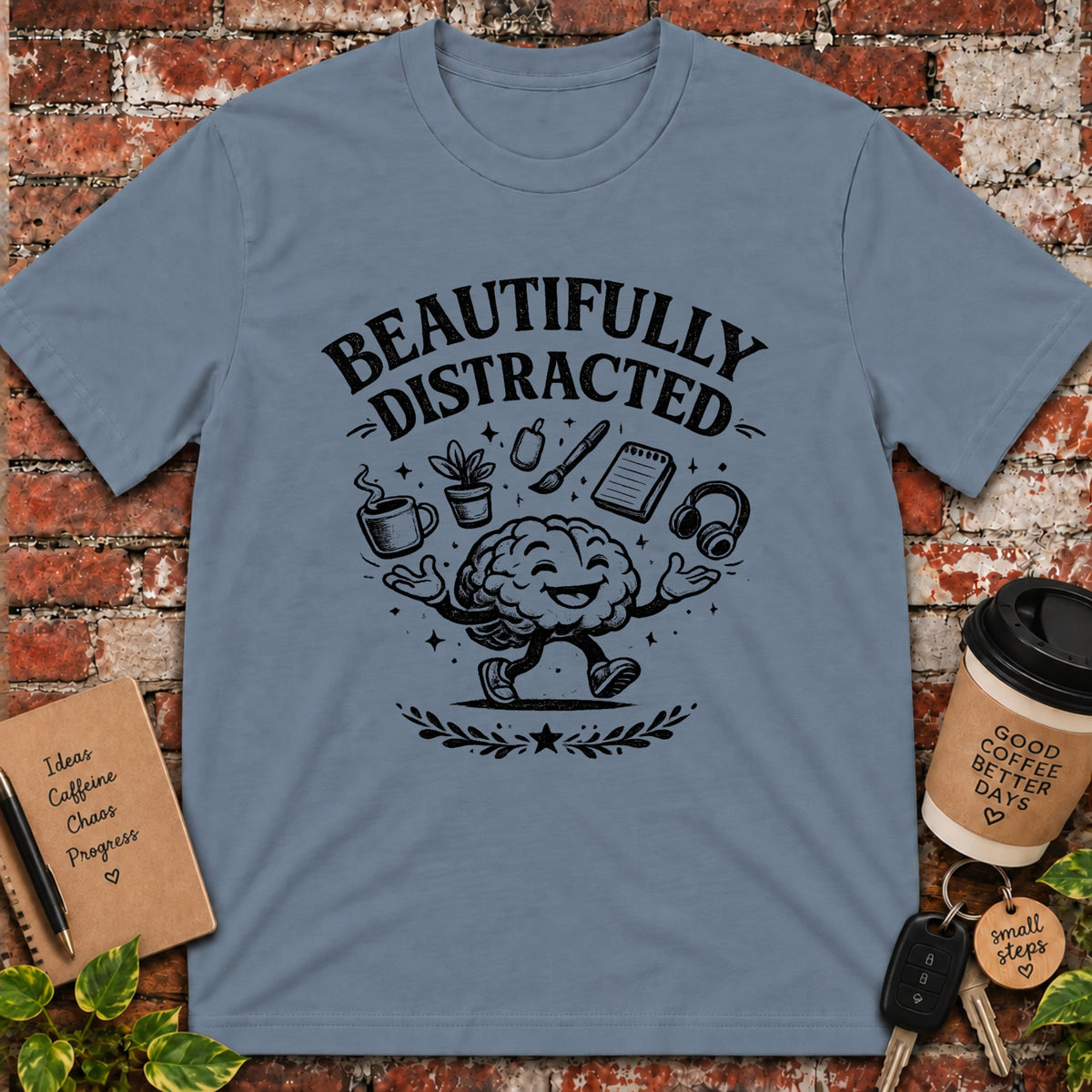 Beautifully  Distracted T-Shirt