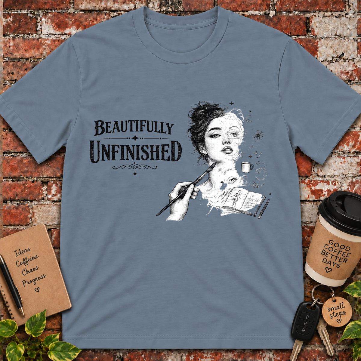 Beautifully Unfinished T-Shirt