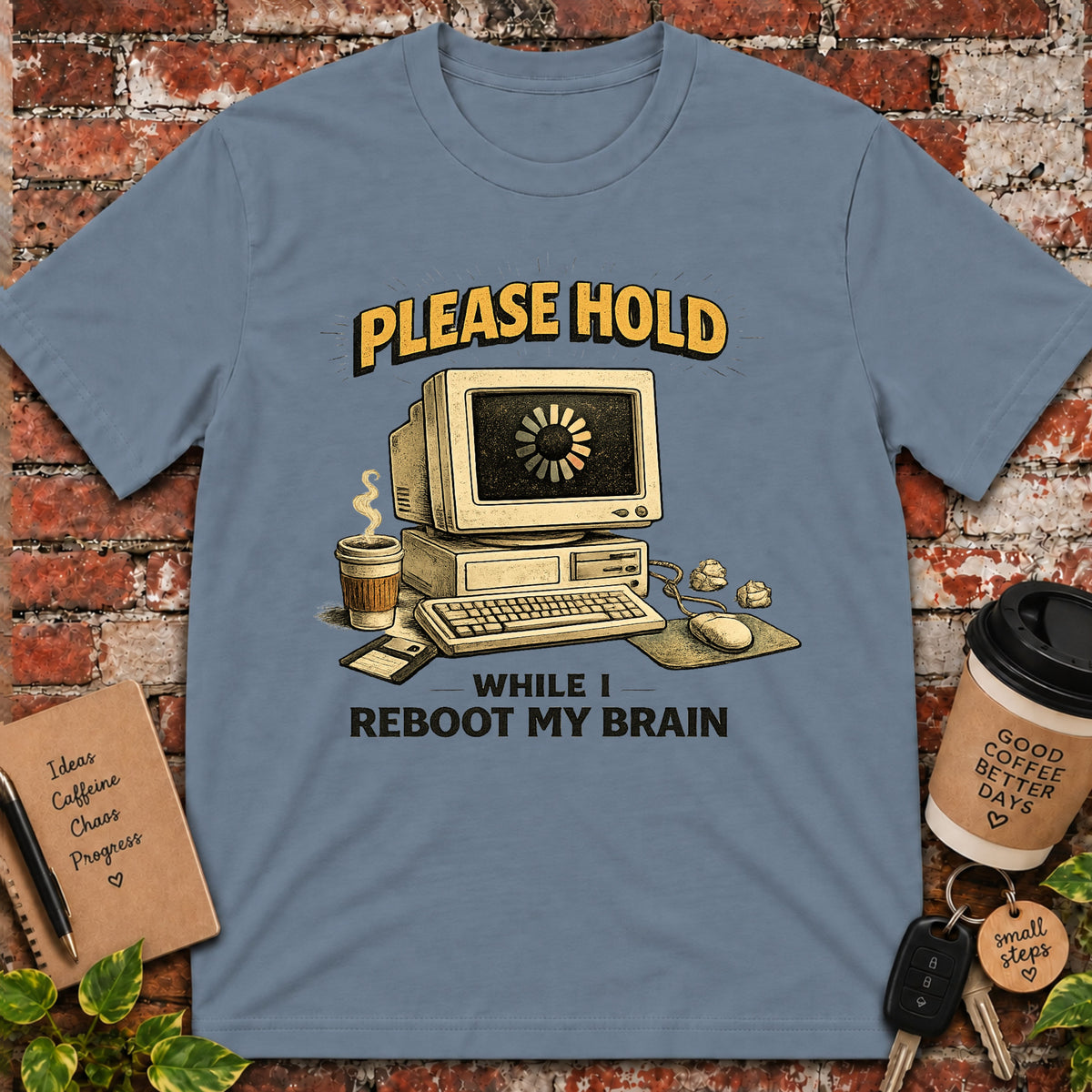 Please Hold While I Reboot My Brain T-Shirt