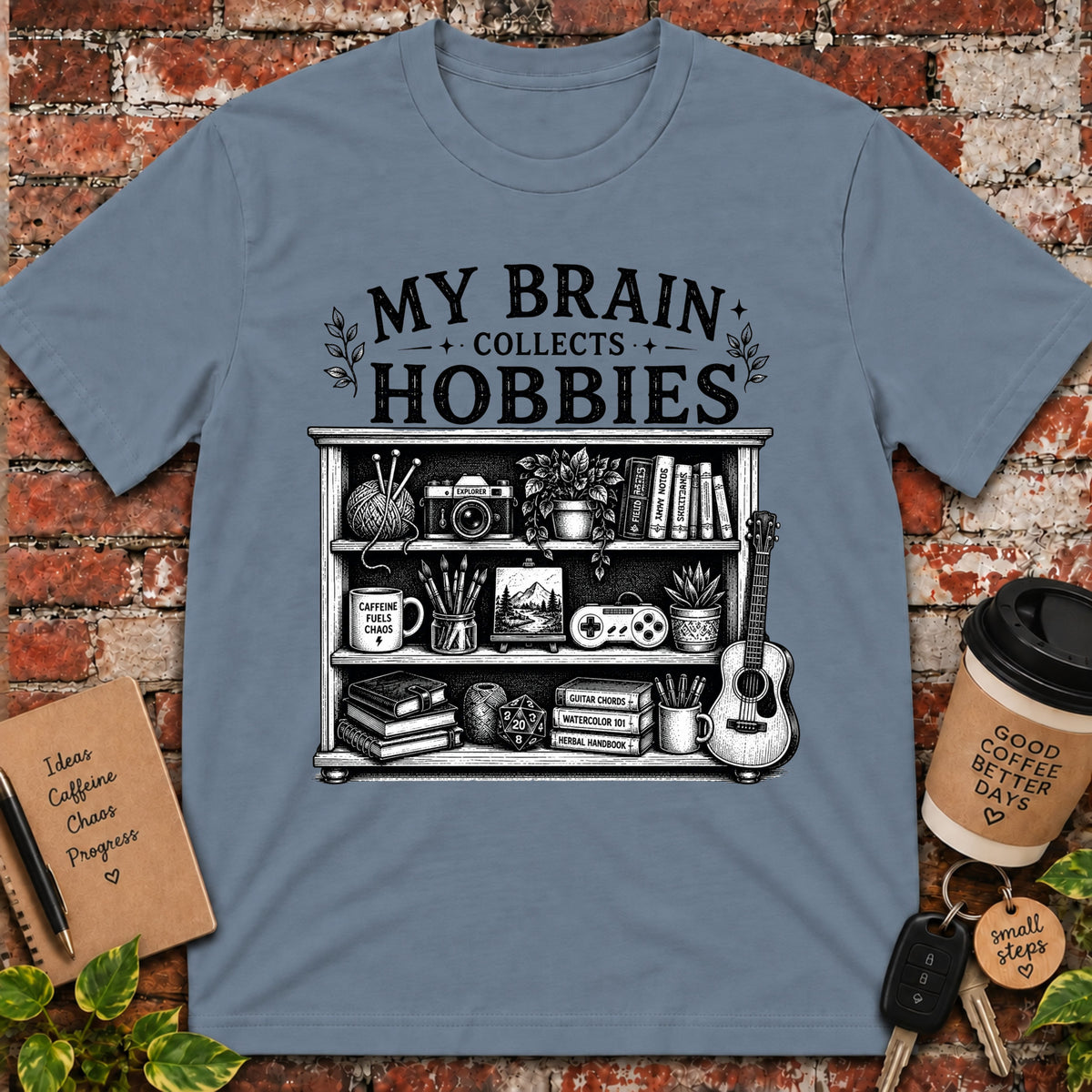 My Brain Collects Hobbies T-Shirt