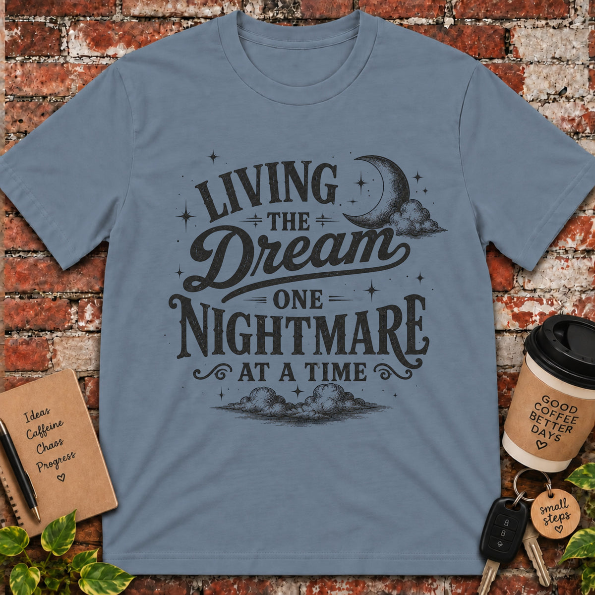 Living the Dream T-Shirt