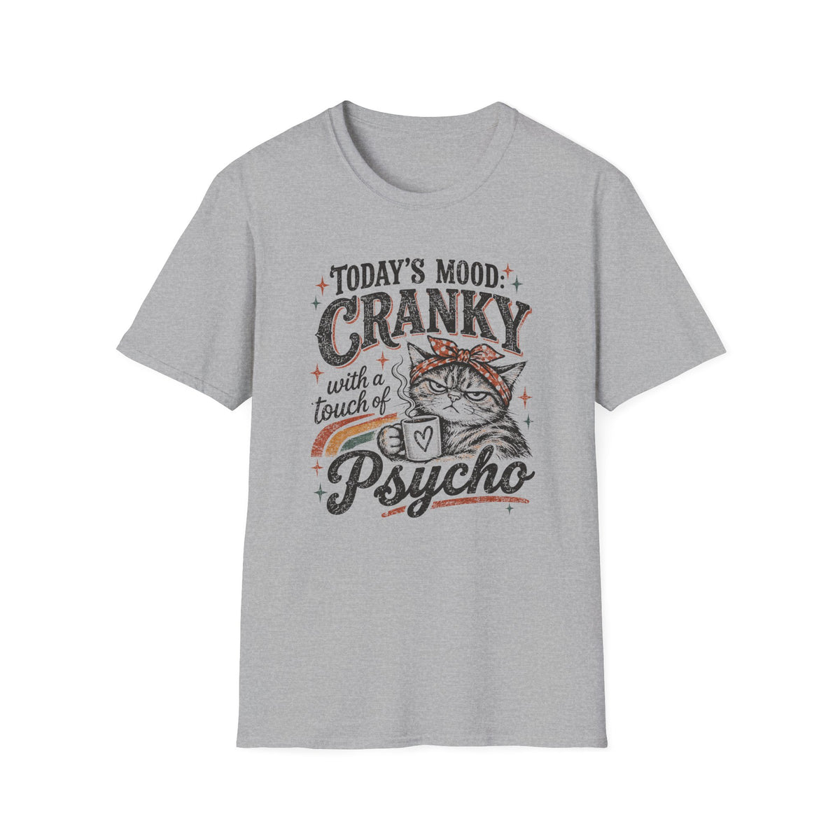 Today's Mood Cranky T-Shirt