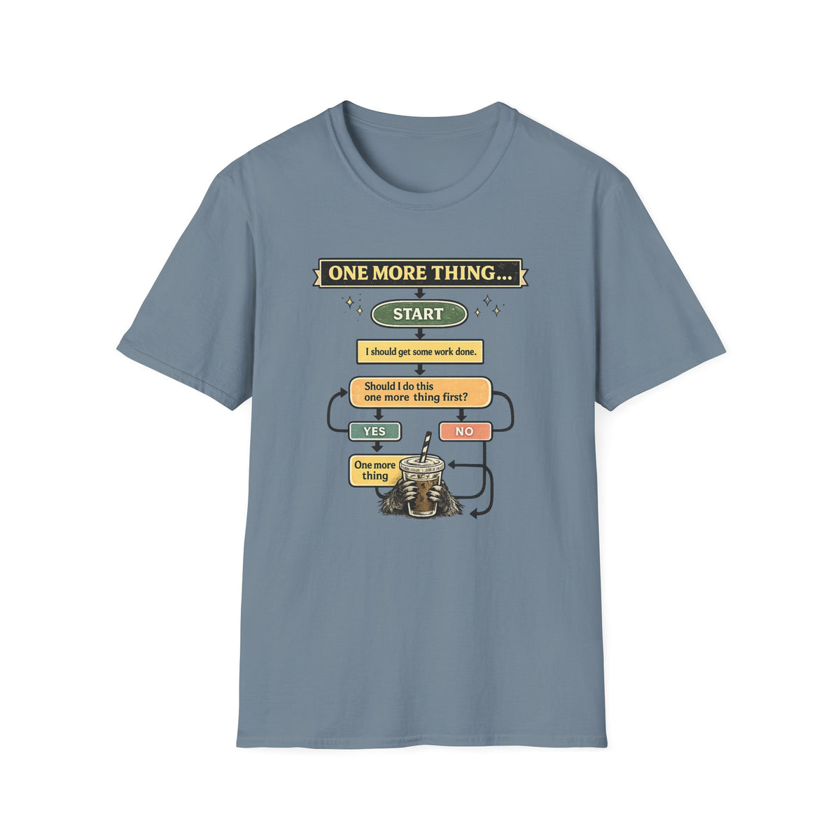 One More Thing  T-Shirt