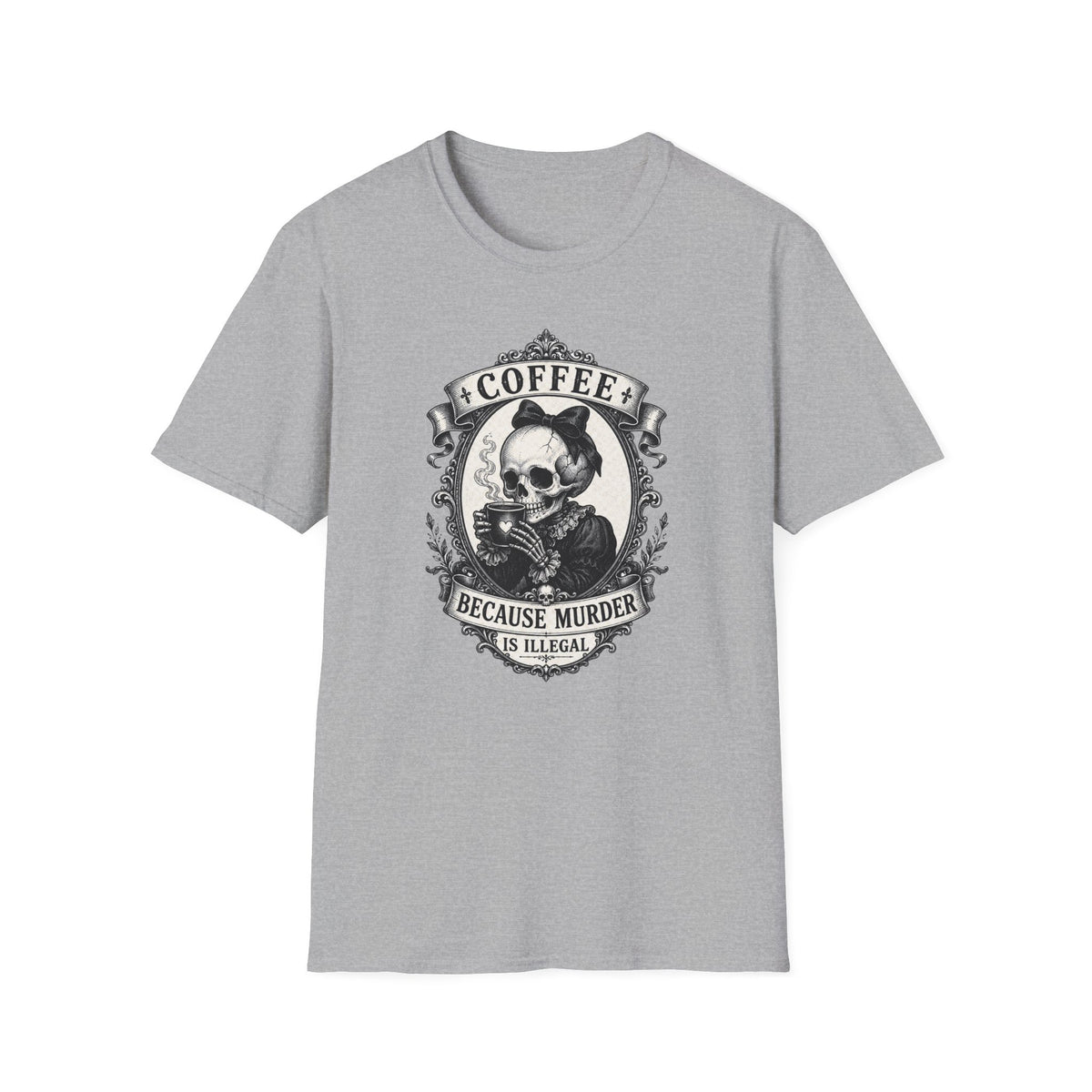 Coffee Because T-Shirt
