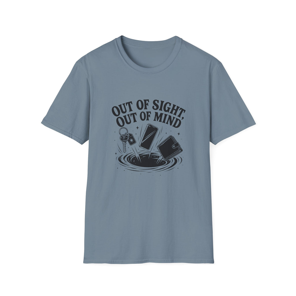 Out of Sight Out of Mind T-Shirt