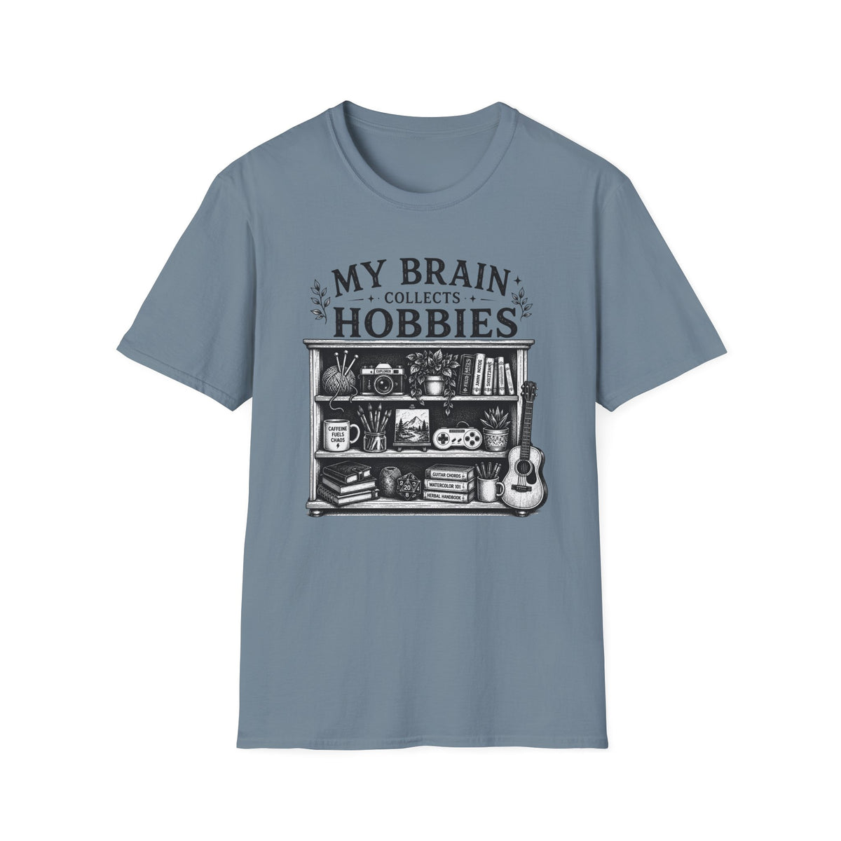 My Brain Collects Hobbies T-Shirt