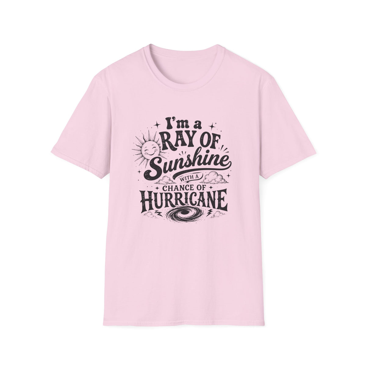 I'm a Ray of Sunshine T-Shirt