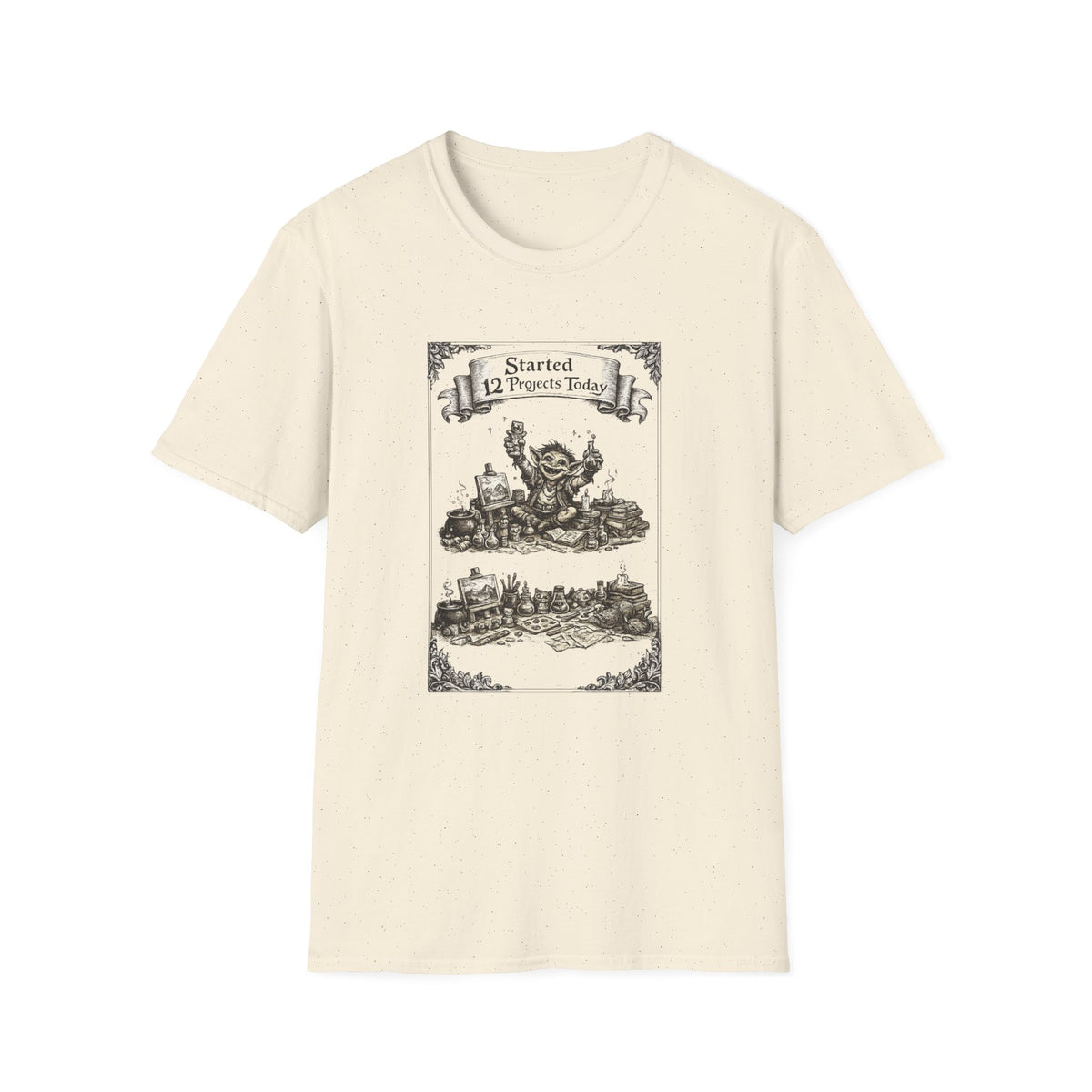 Started 12 Projects T-Shirt