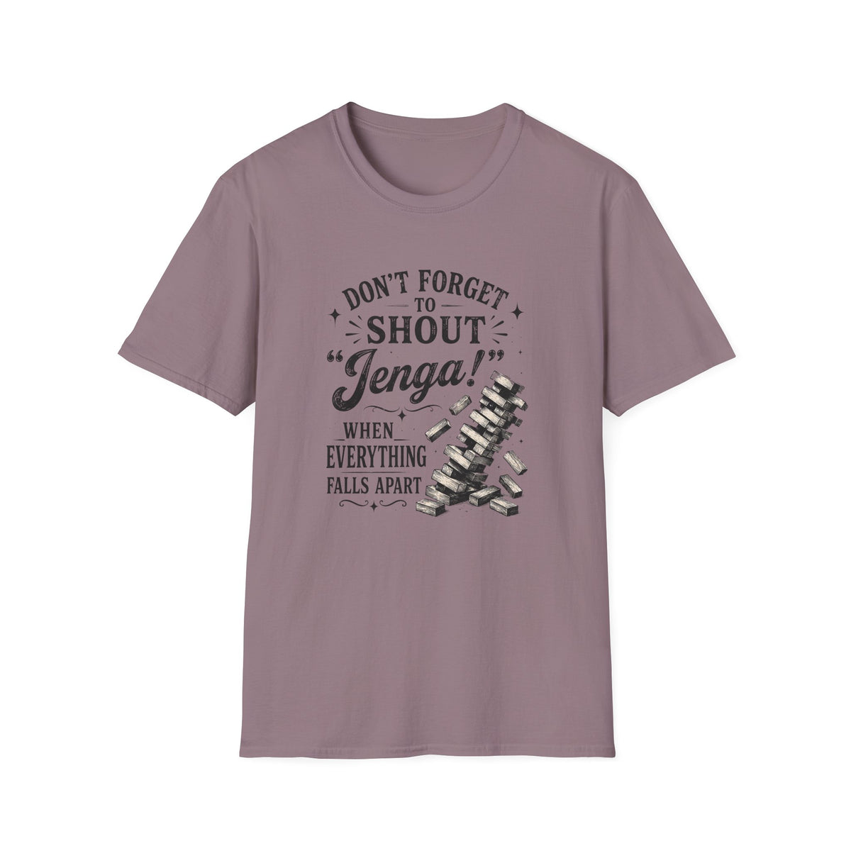 Don't Forget to Shout T-Shirt