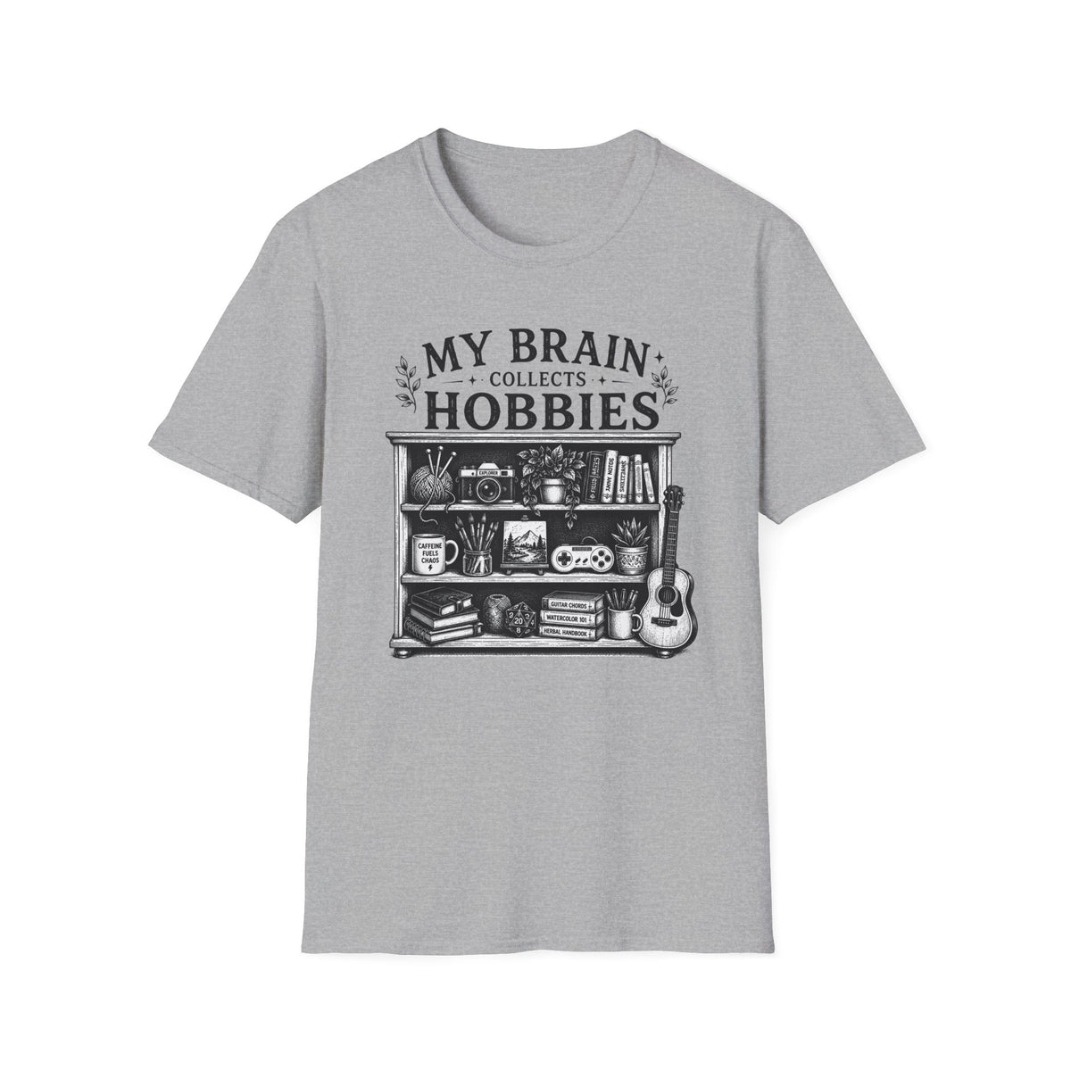 My Brain Collects Hobbies T-Shirt