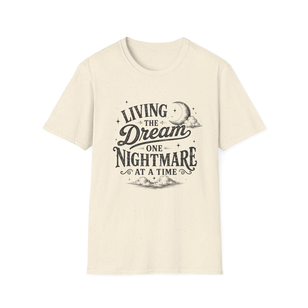 Living the Dream T-Shirt
