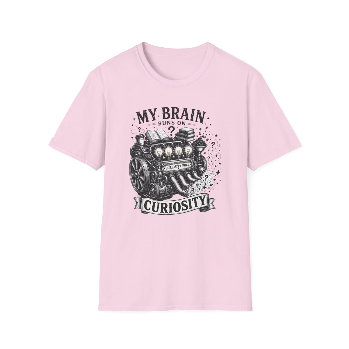 My Brain Runs on Curiosity T-Shirt