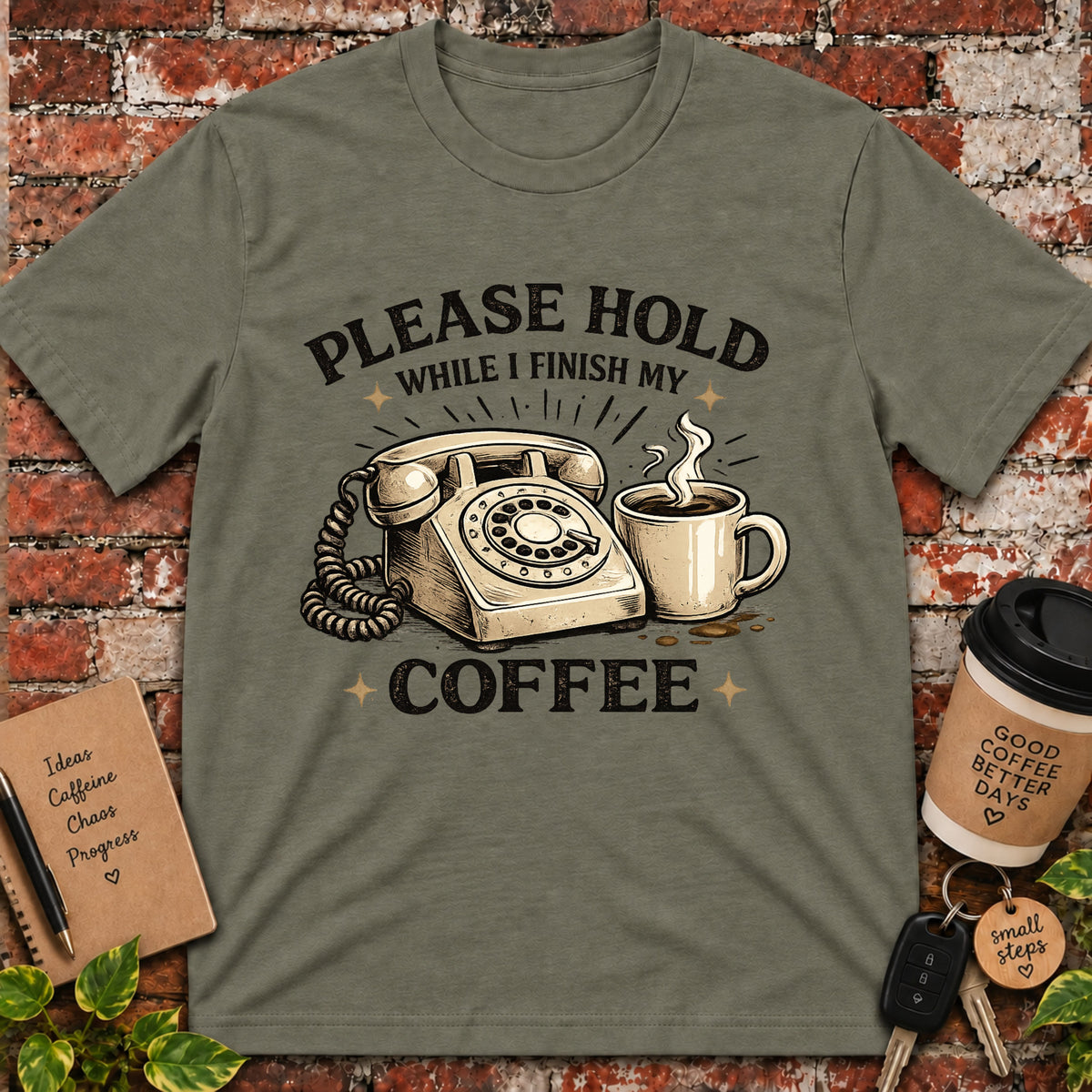 Please Hold T-Shirt