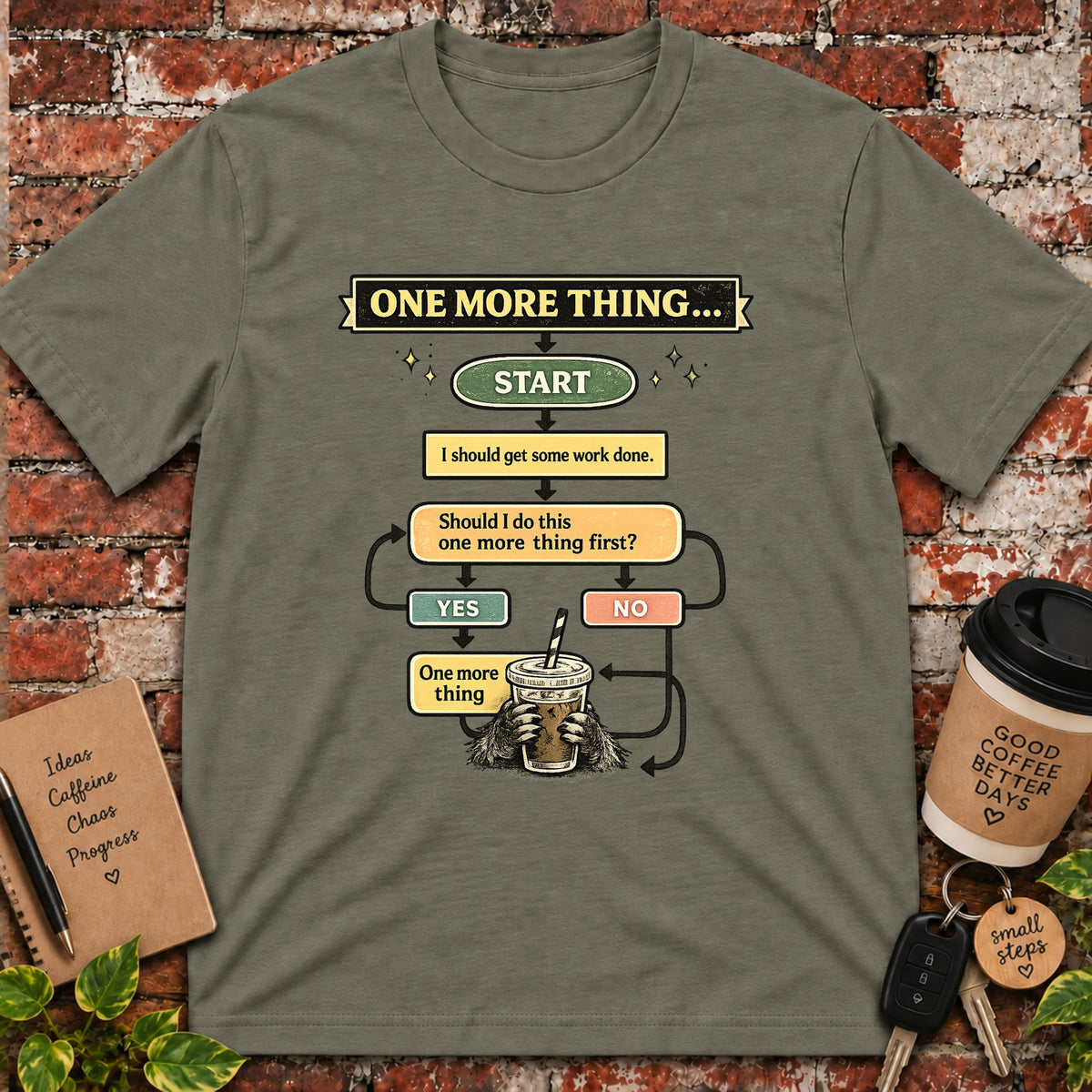 One More Thing  T-Shirt