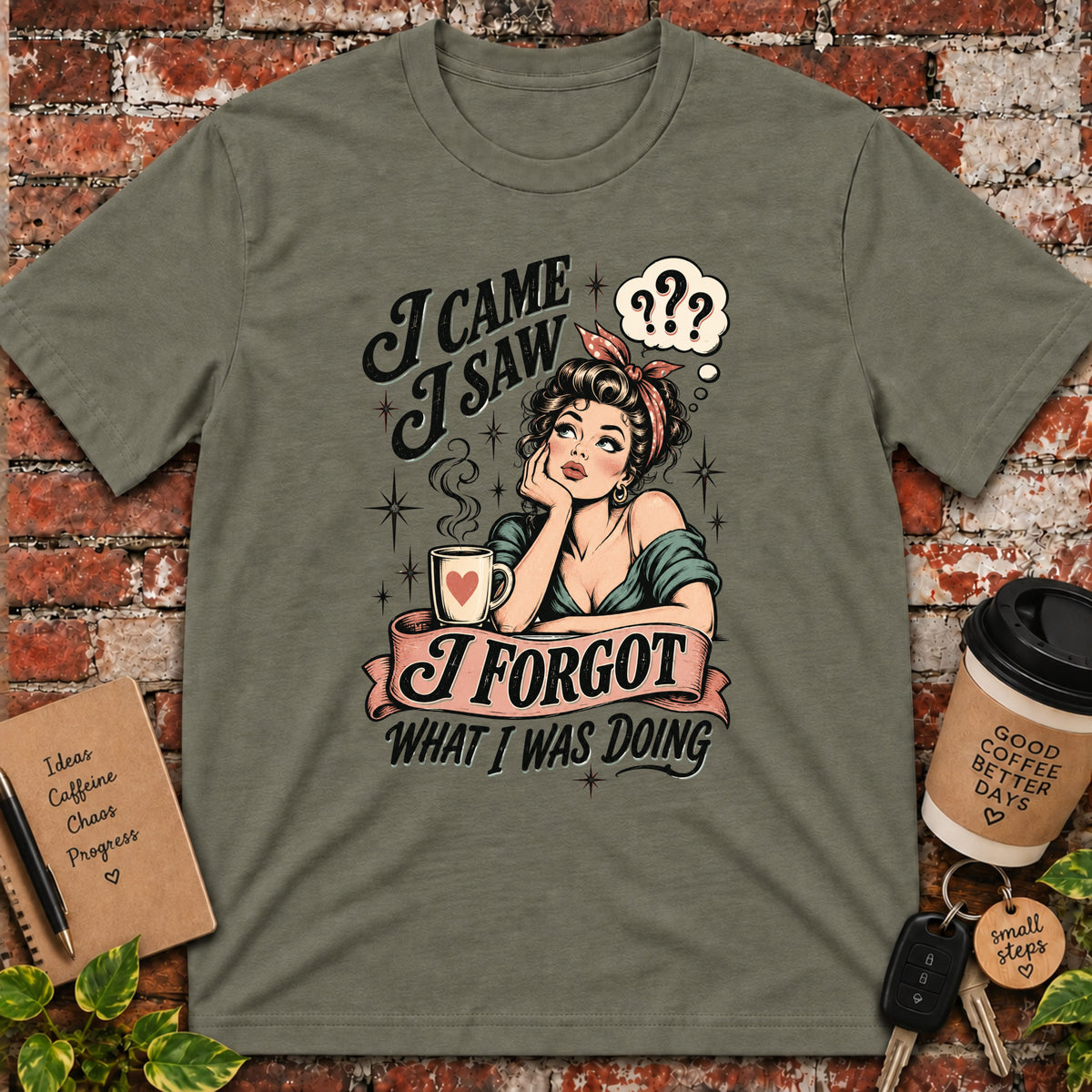 I Came I Saw I Forgot T-Shirt