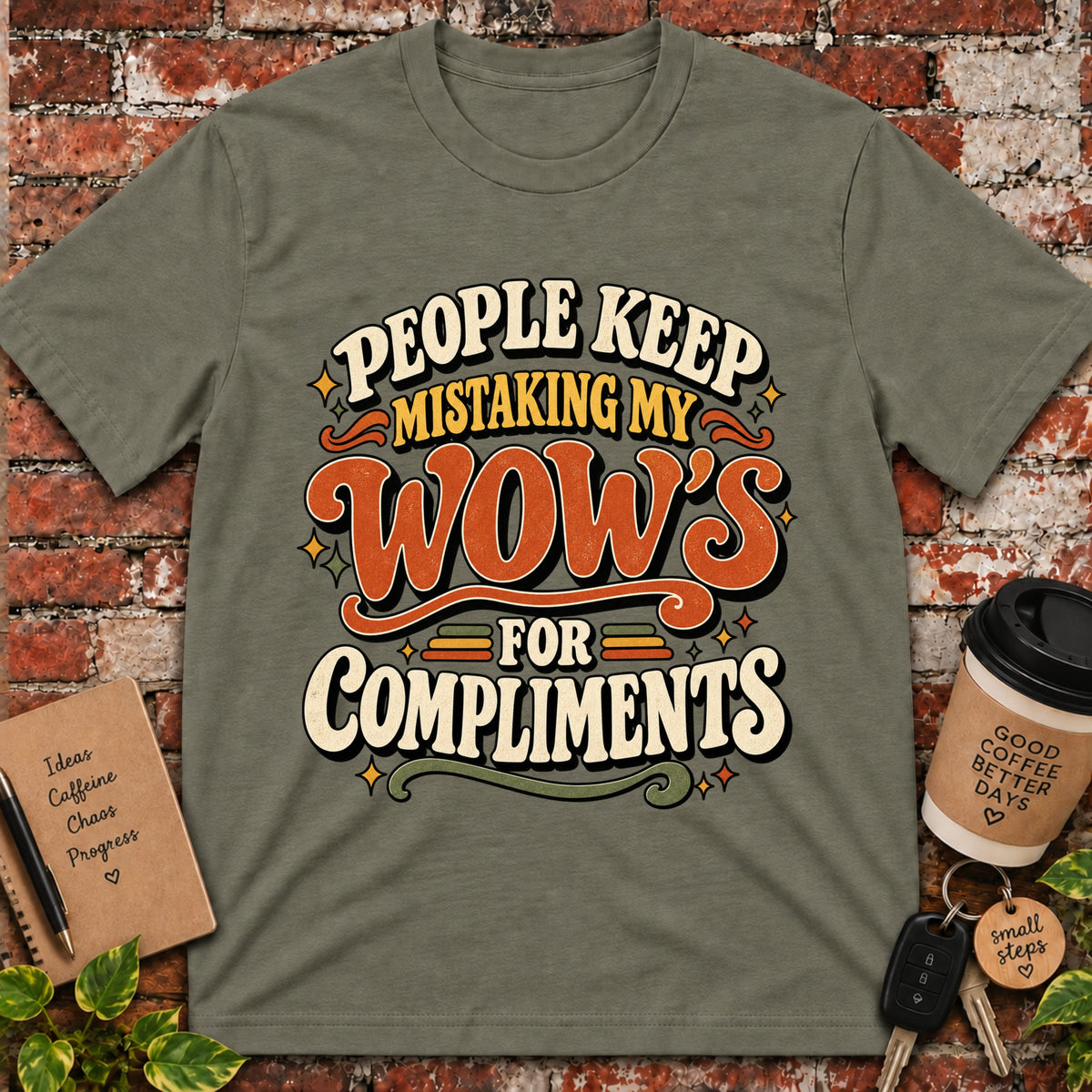 People Keep Mistaking My Wow's T-Shirt