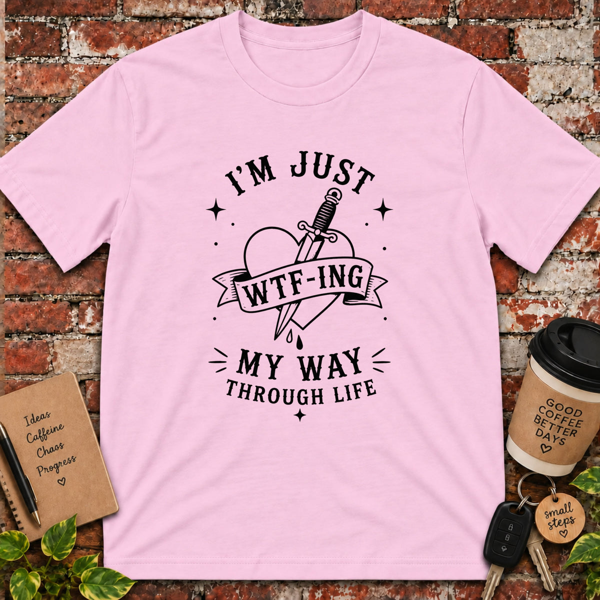 I'm Just T-Shirt