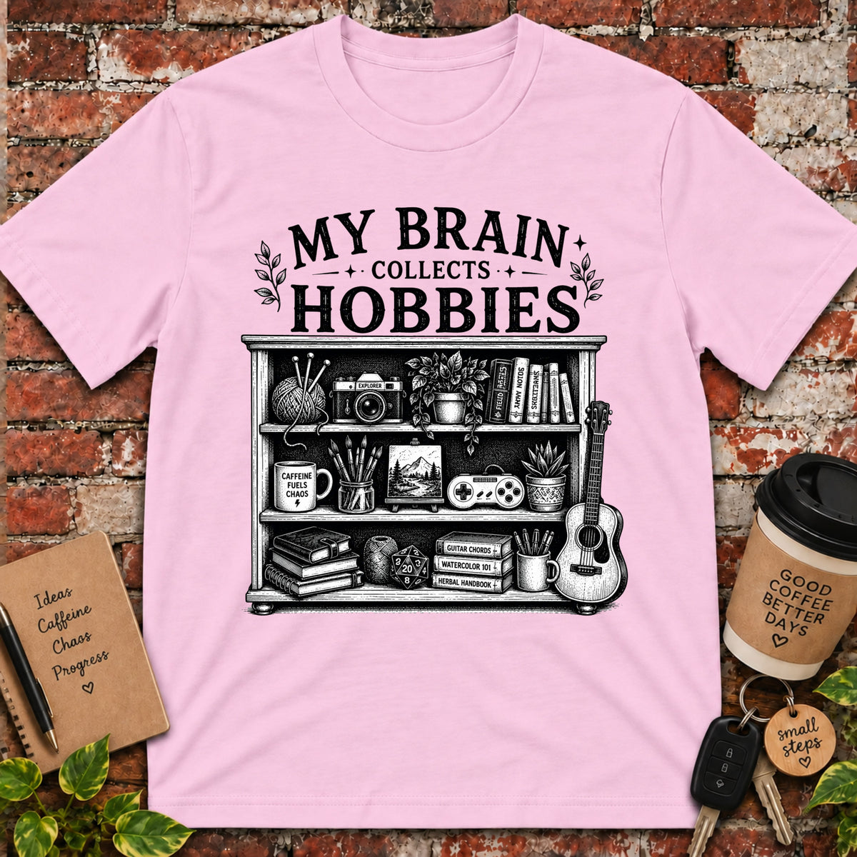 My Brain Collects Hobbies T-Shirt