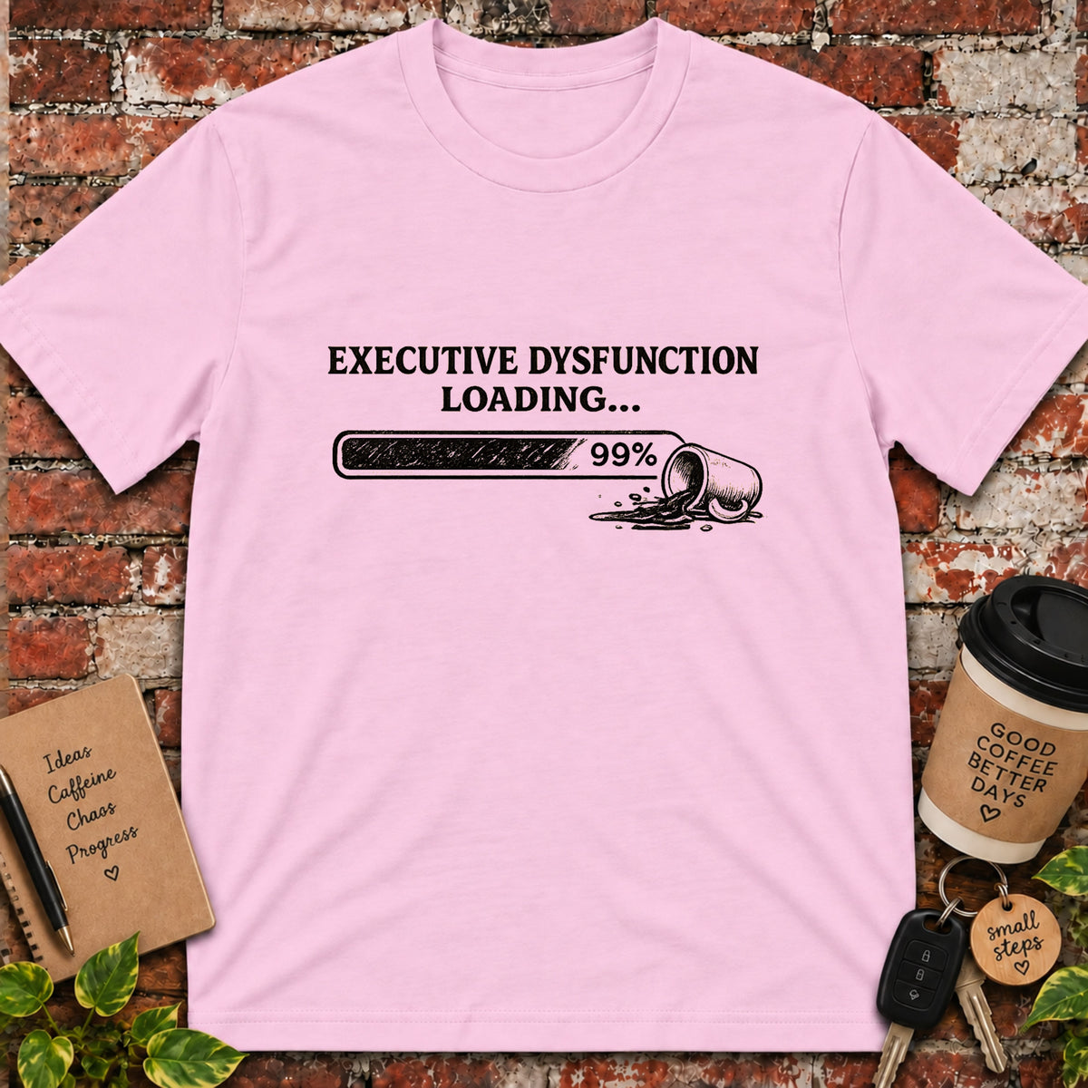 Executive Disfunction Loading T-Shirt