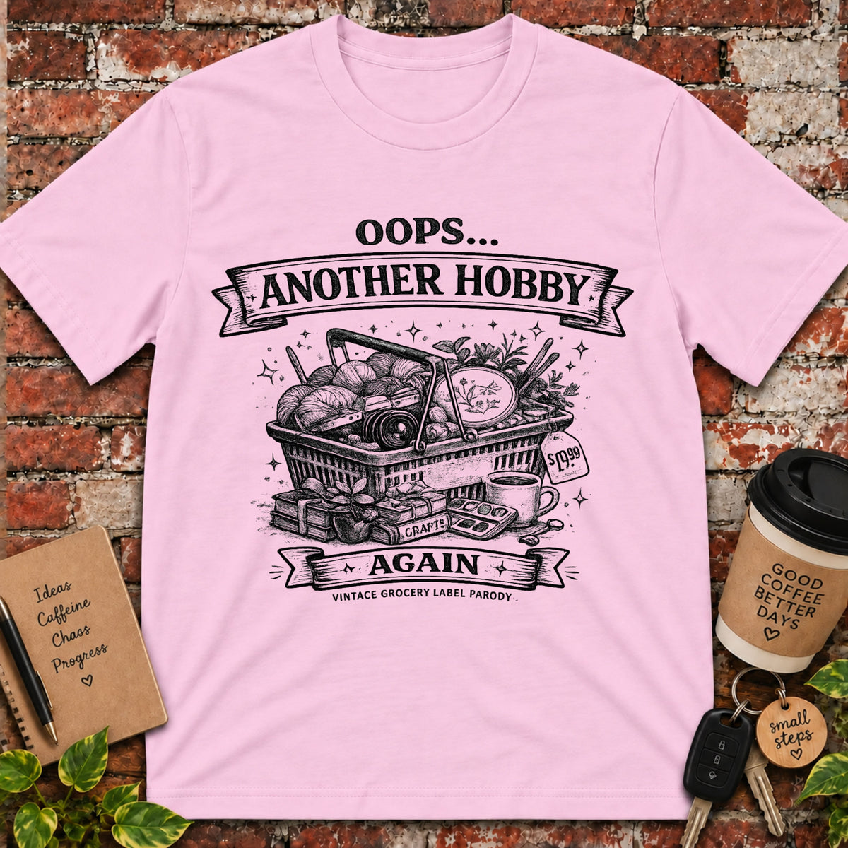 Oops Another Hobby T-Shirt