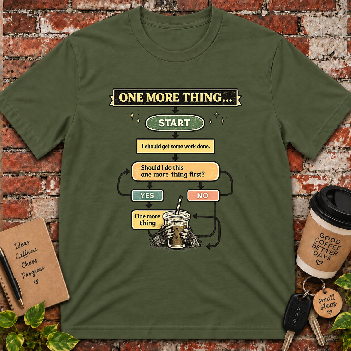 One More Thing  T-Shirt