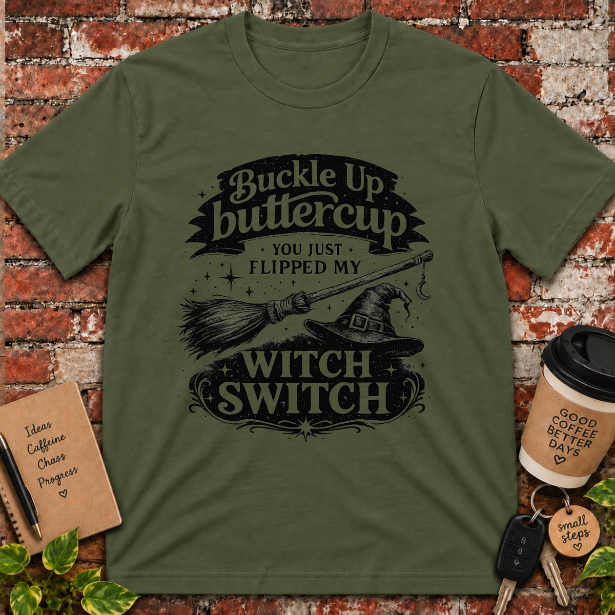 Buckle Up ButtercupT-Shirt