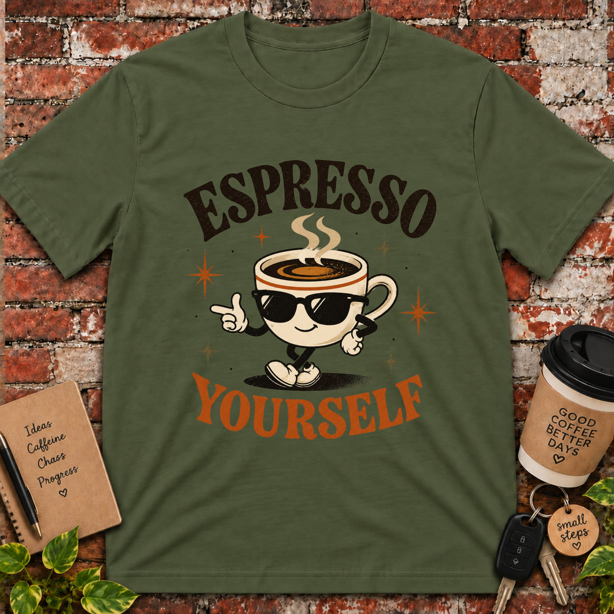 Espresso Yourself T-Shirt
