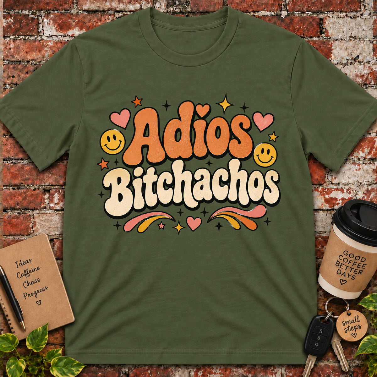Adios Bitchachos T-Shirt