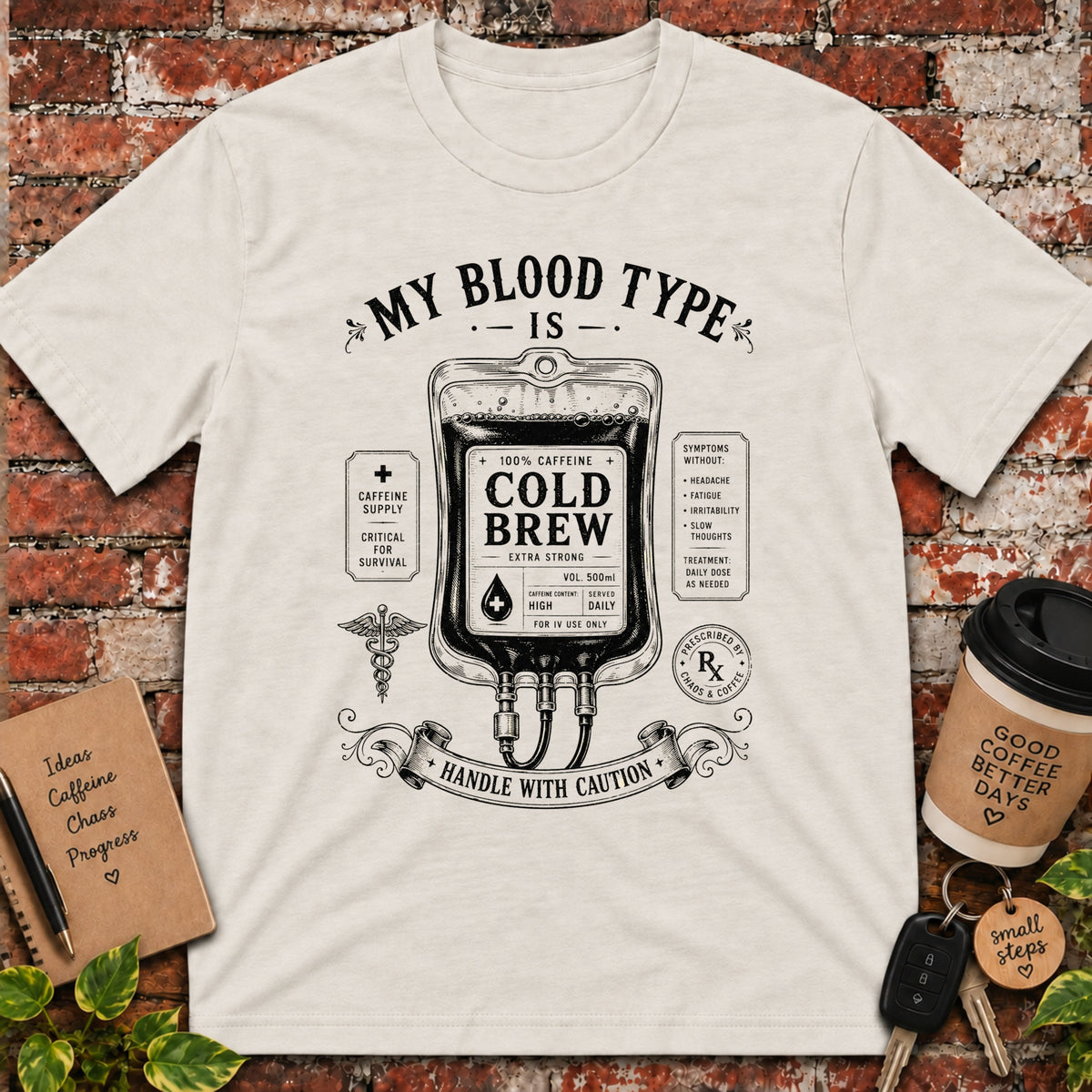 My Blood Type is T-Shirt
