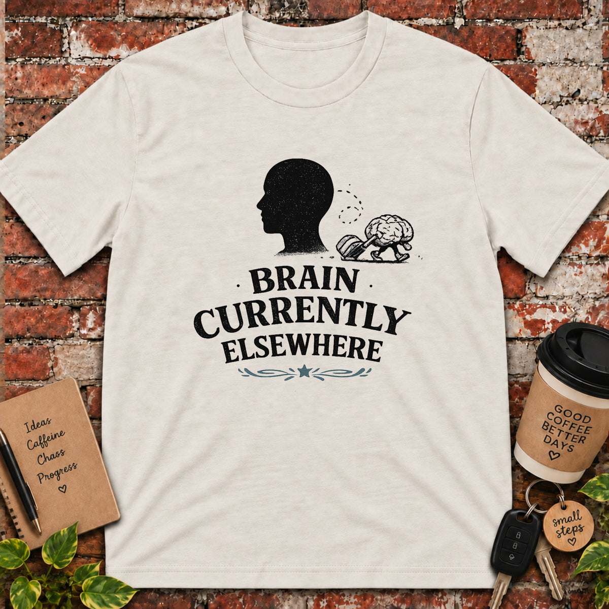 Brain Currently Elsewhere T-Shirt