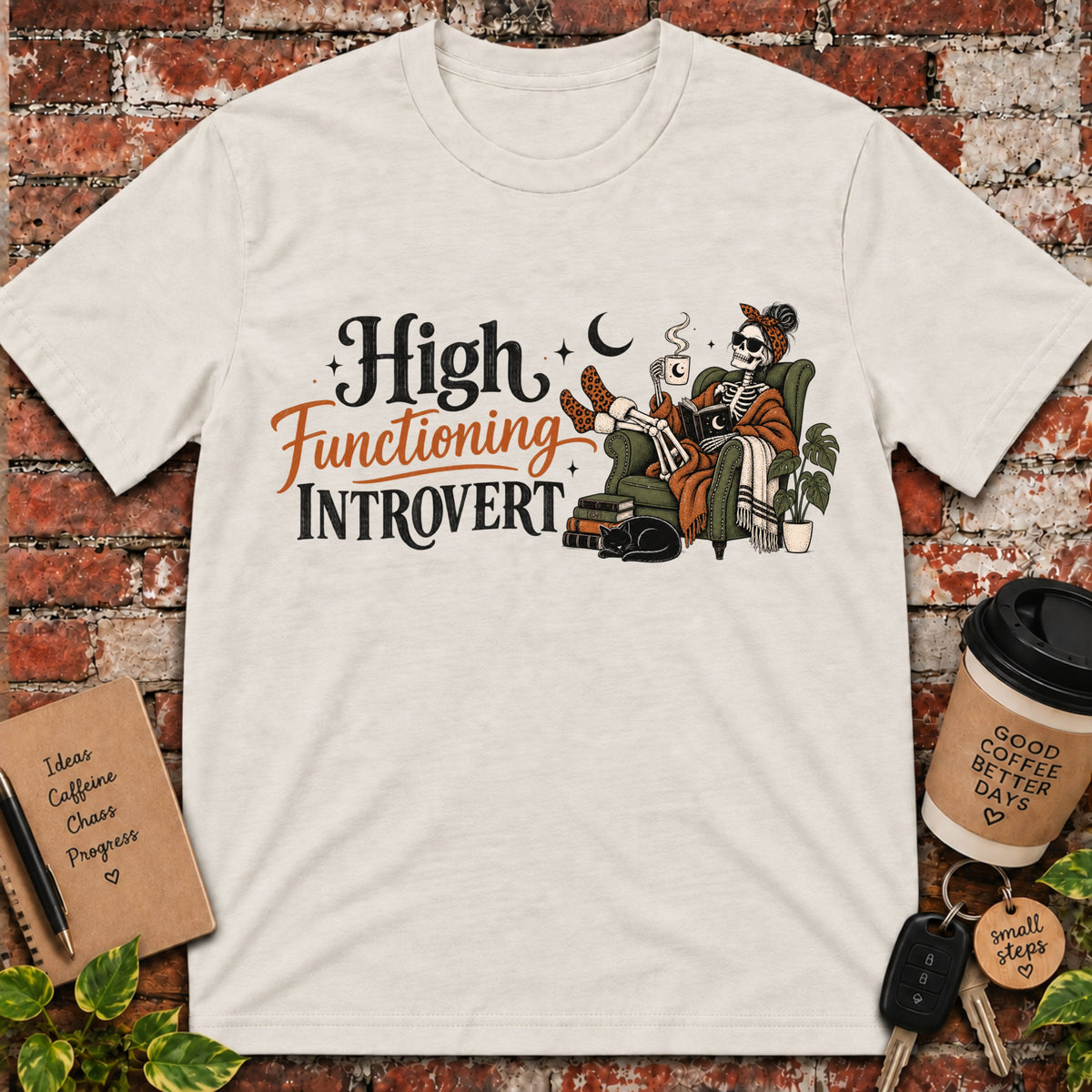 High Functioning Introvert T-Shirt