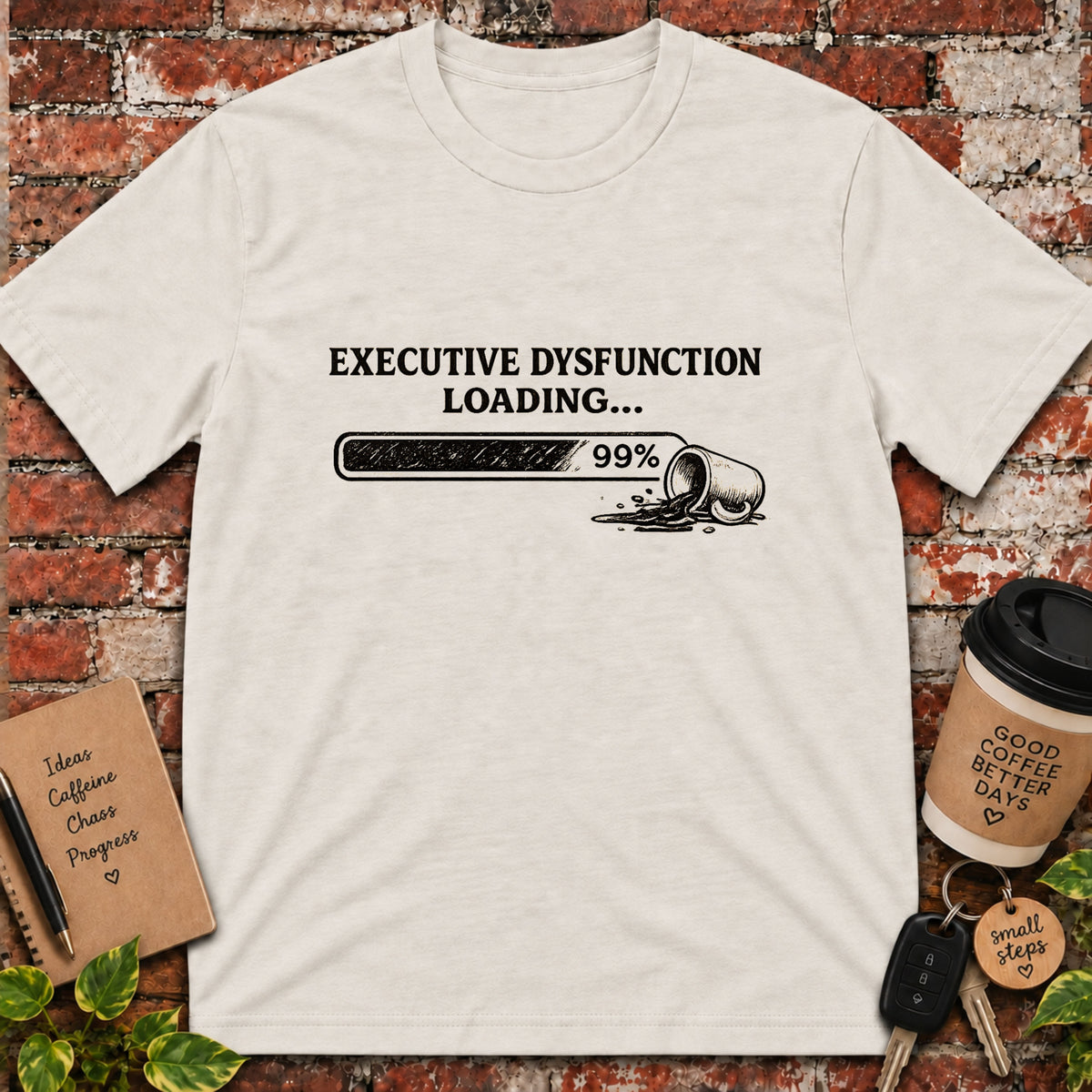 Executive Disfunction Loading T-Shirt