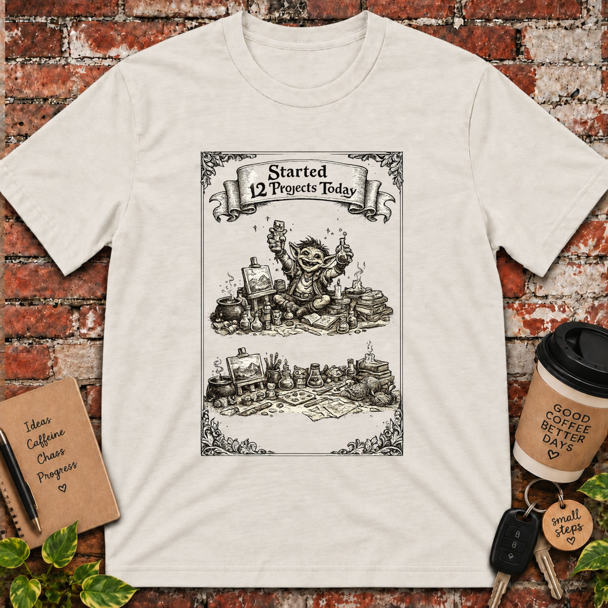 Started 12 Projects T-Shirt