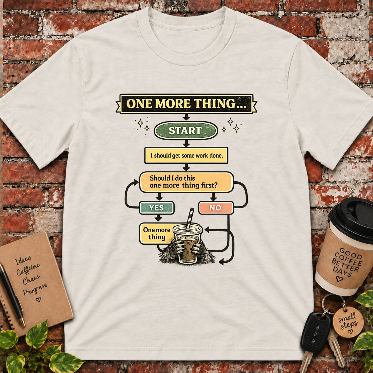One More Thing  T-Shirt