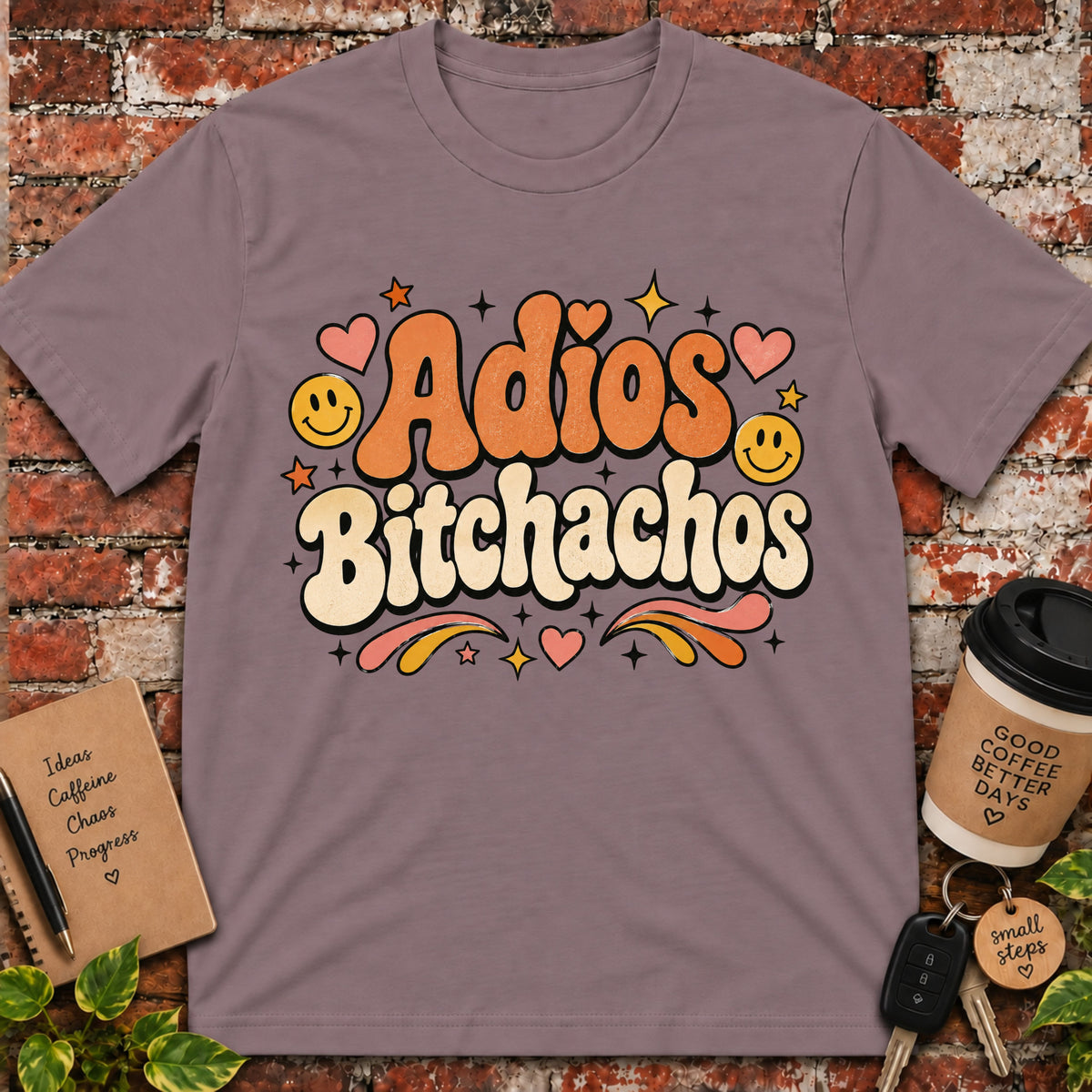 Adios Bitchachos T-Shirt