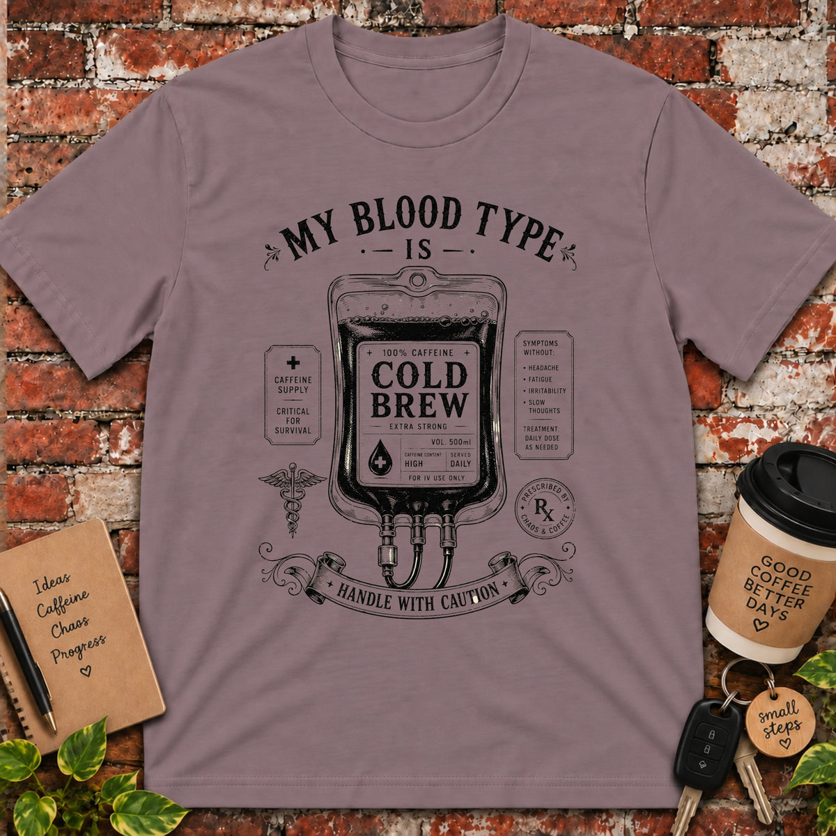 My Blood Type is T-Shirt