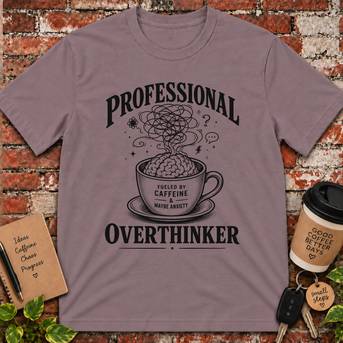Professional Overthinker T-Shirt
