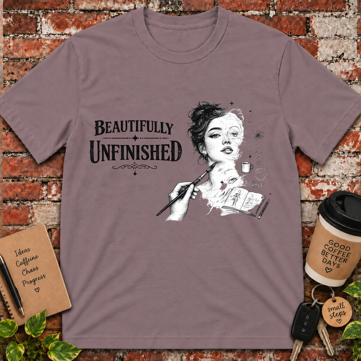 Beautifully Unfinished T-Shirt