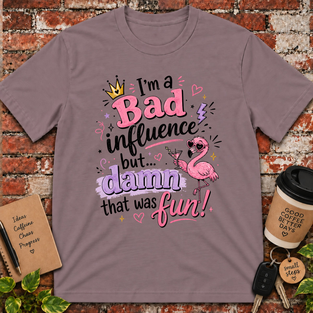 I'm a Bad Influence T-Shirt