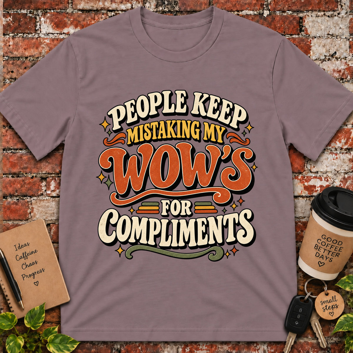 People Keep Mistaking My Wow's T-Shirt