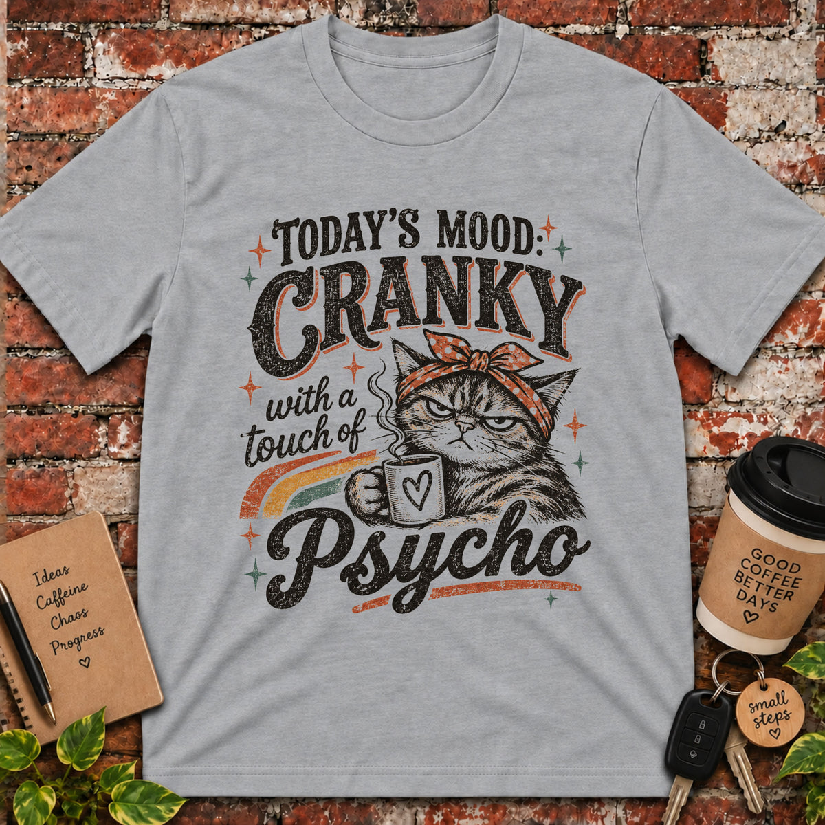 Today's Mood Cranky T-Shirt