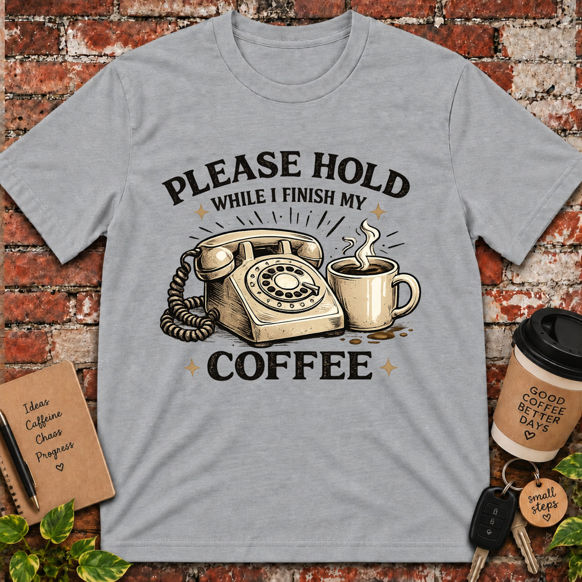 Please Hold T-Shirt