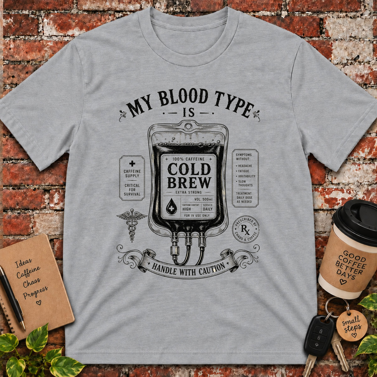 My Blood Type is T-Shirt
