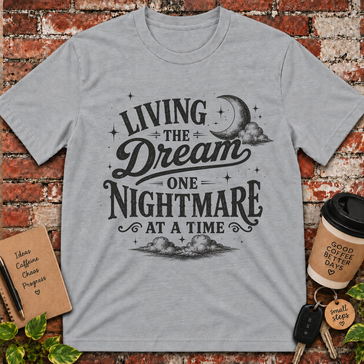 Living the Dream T-Shirt