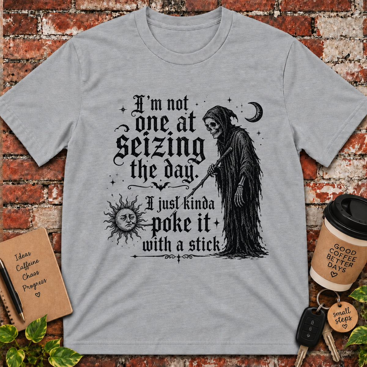 I'm Not One at Seizing T-Shirt