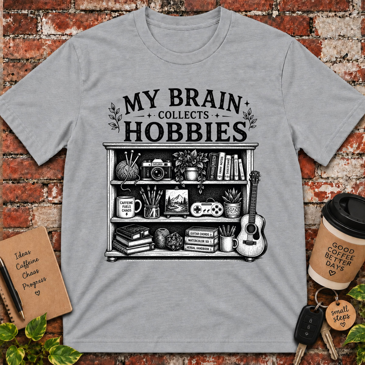 My Brain Collects Hobbies T-Shirt
